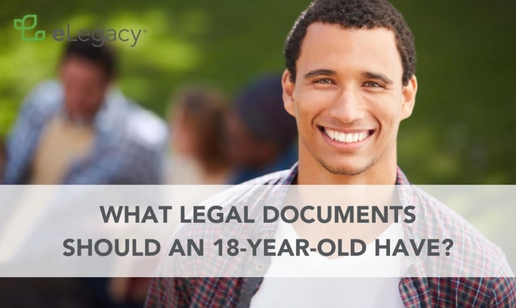 What legal documents should an 18 year old have?